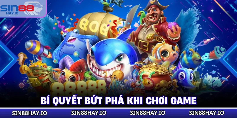 Đại Thánh Bắn Cá - Siêu Phẩm Giải Trí, Đổi Thưởng Siêu Hot Bí quyết bứt phá khi chơi game