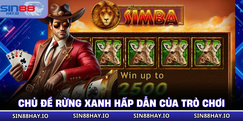Call Of The Symba Hành Trình Khám Phá Rừng Xanh Kỳ Bí Chủ đề rừng xanh hấp dẫn của trò chơi