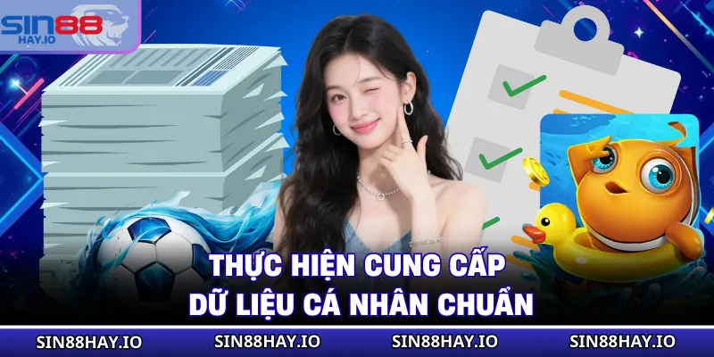  Thực hiện cung cấp dữ liệu cá nhân chuẩn